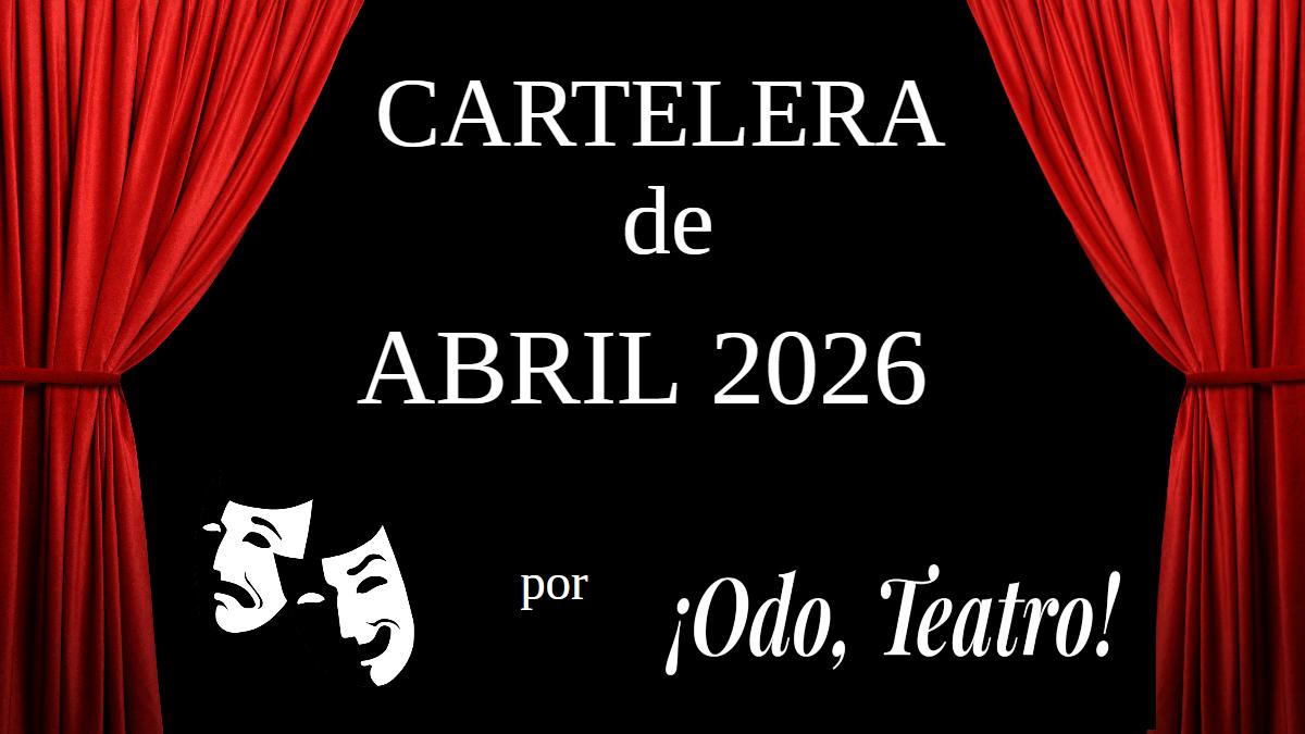 Cartelera abril 2026