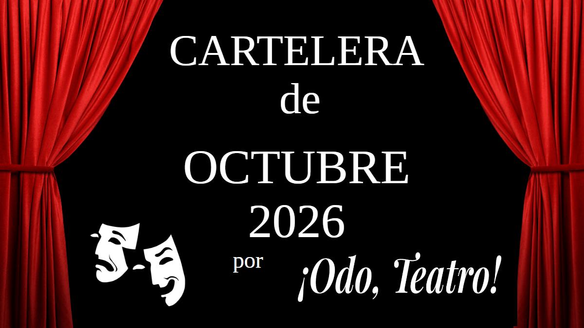 Cartelera octubre 2026